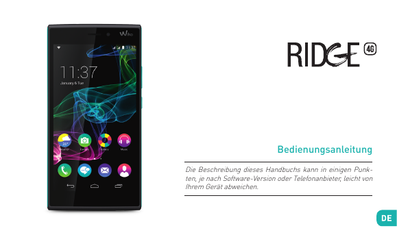 BedienungsanleitungDie Beschreibung dieses Handbuchs kann in einigen Punkten, je nach Software-Version oder Telefonanbieter, lei