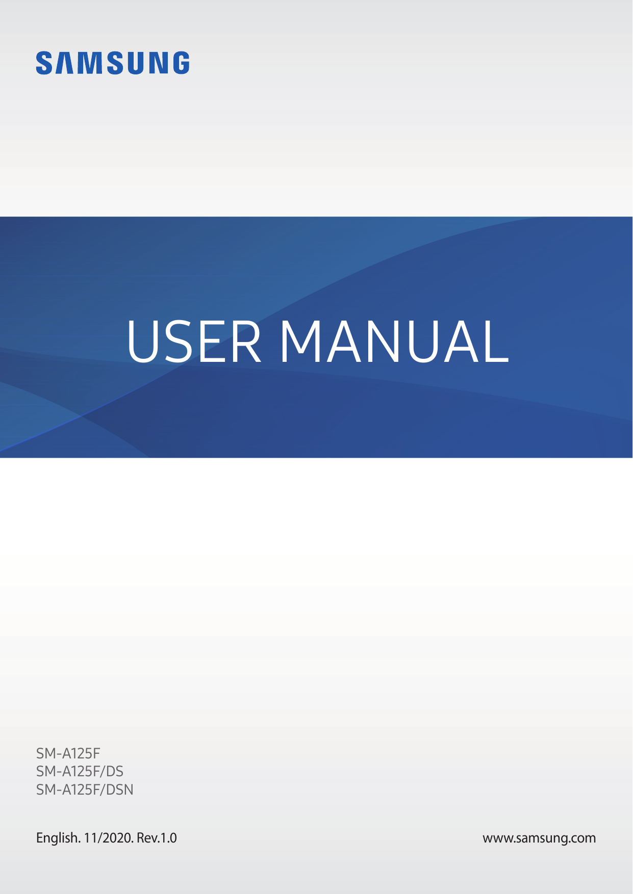 USER MANUALSM-A125FSM-A125F/DSSM-A125F/DSNEnglish. 11/2020. Rev.1.0www.samsung.com