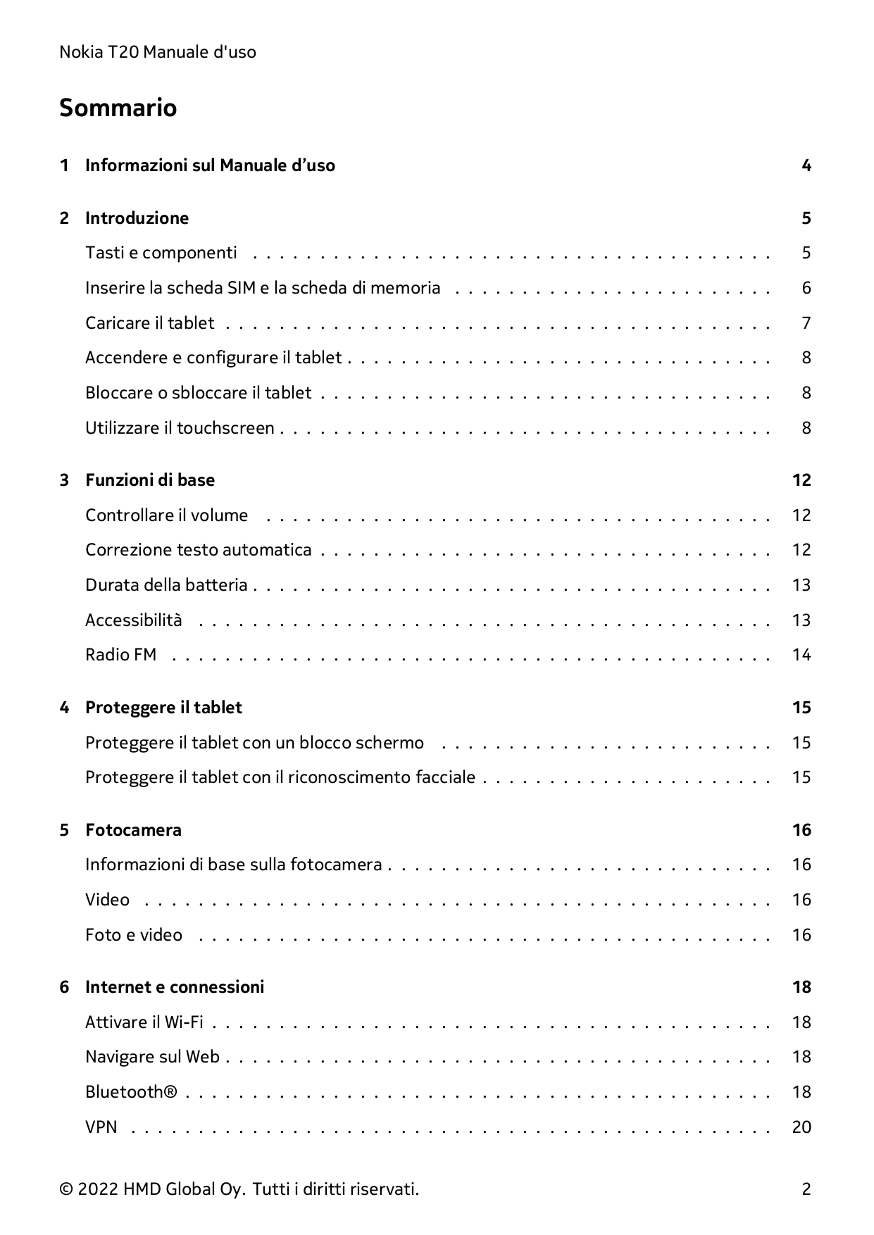 Nokia T20 Manuale d'usoSommario1 Informazioni sul Manuale d’uso42 Introduzione5Tasti e componenti . . . . . . . . . . . . . . . 