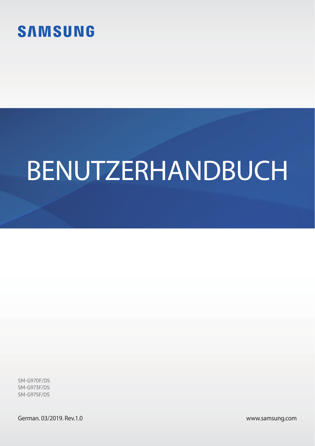 BENUTZERHANDBUCHSM-G970F/DSSM-G973F/DSSM-G975F/DSGerman. 03/2019. Rev.1.0www.samsung.com