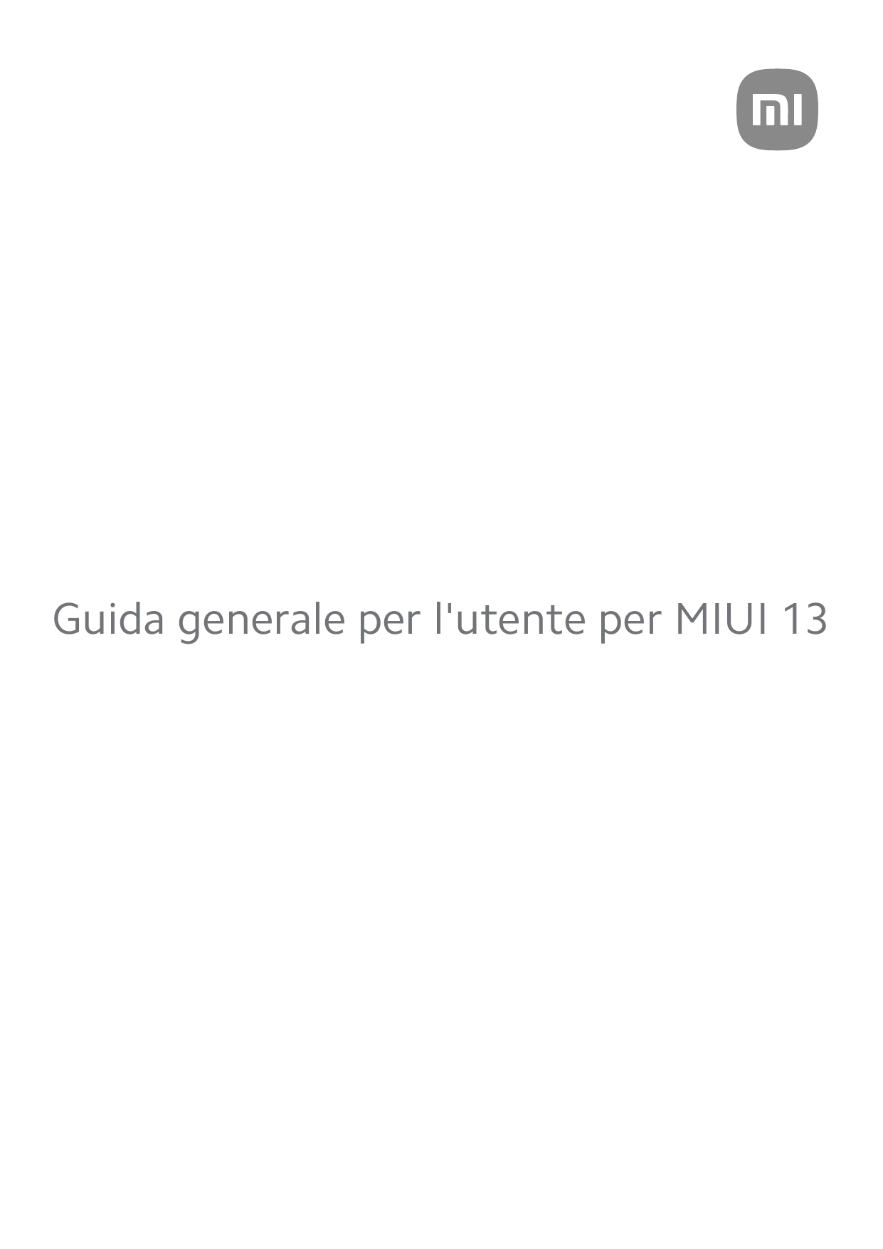 Guida generale per l'utente per MIUI 13