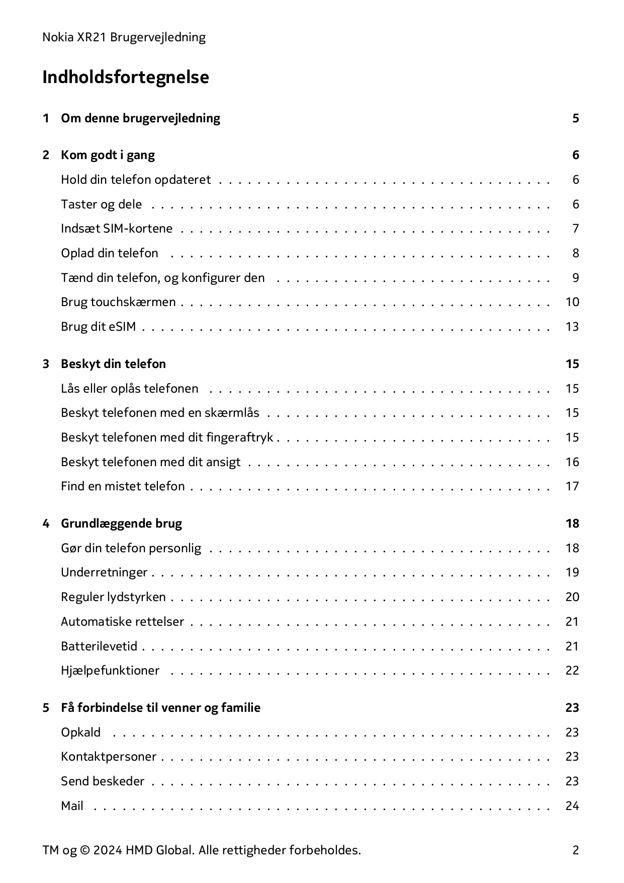InnholdsfortegnelseLes dette førstNettverkstilkoblingKomme i gang323233679Tilpasning141616Innhold i produkteskenEnhetsoppsettBru
