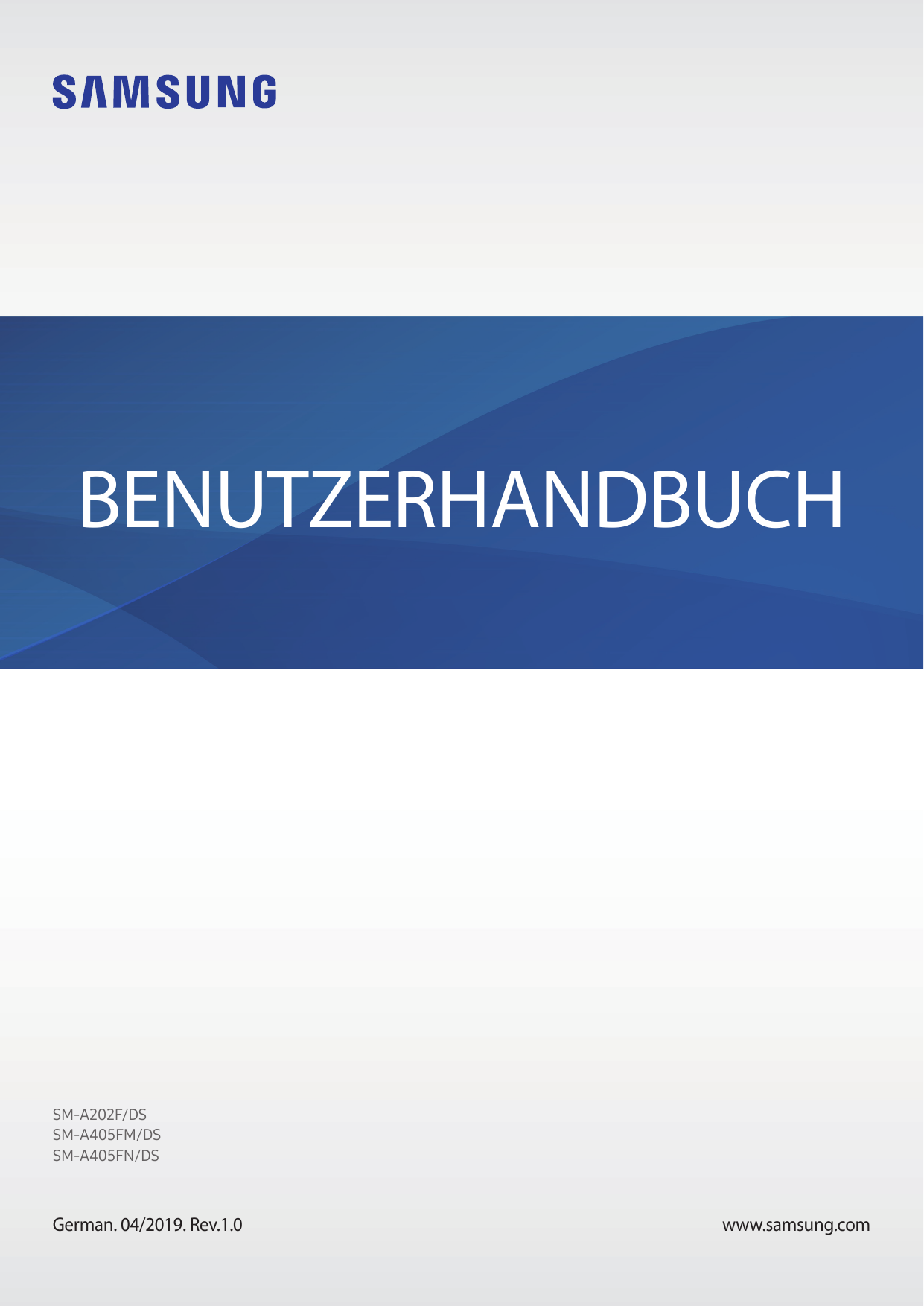 BENUTZERHANDBUCHSM-A202F/DSSM-A405FM/DSSM-A405FN/DSGerman. 04/2019. Rev.1.0www.samsung.com