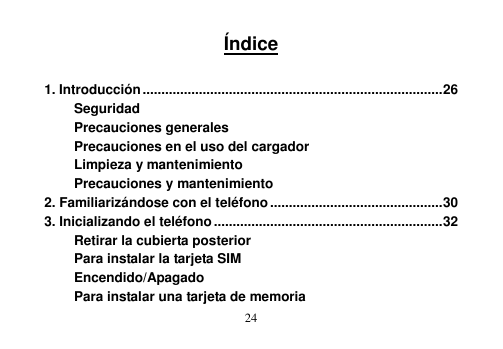 Índice1. Introducción ................................................................................26SeguridadPrecauciones ge