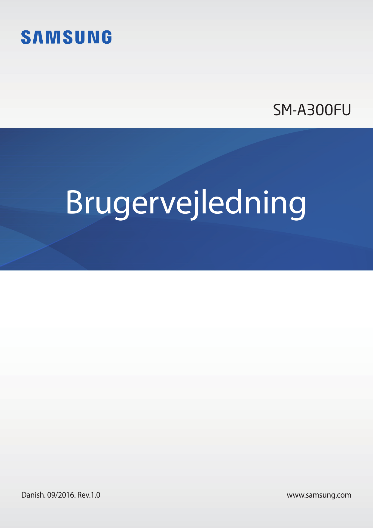 SM-A300FUBrugervejledningDanish. 09/2016. Rev.1.0www.samsung.com
