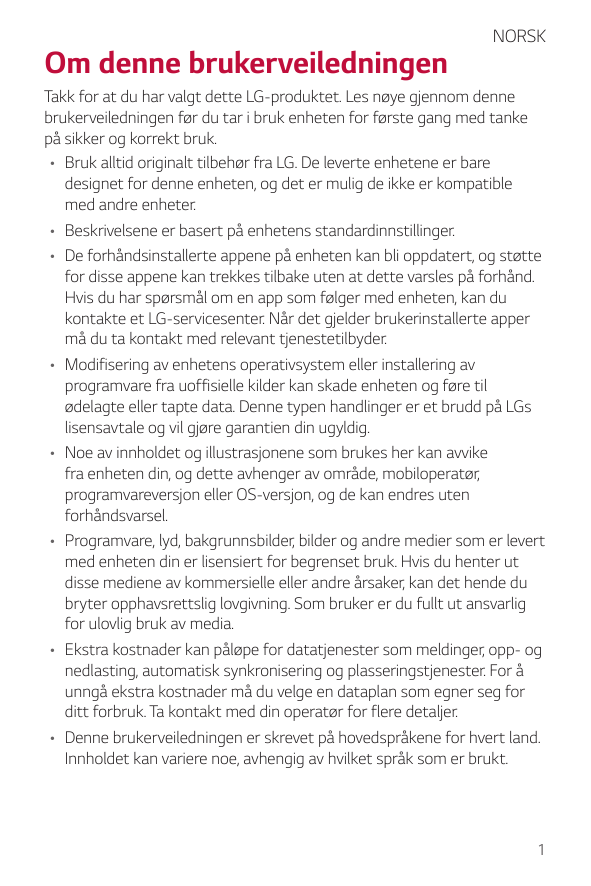 Om denne brukerveiledningenNORSKTakk for at du har valgt dette LG-produktet. Les nøye gjennom dennebrukerveiledningen før du tar