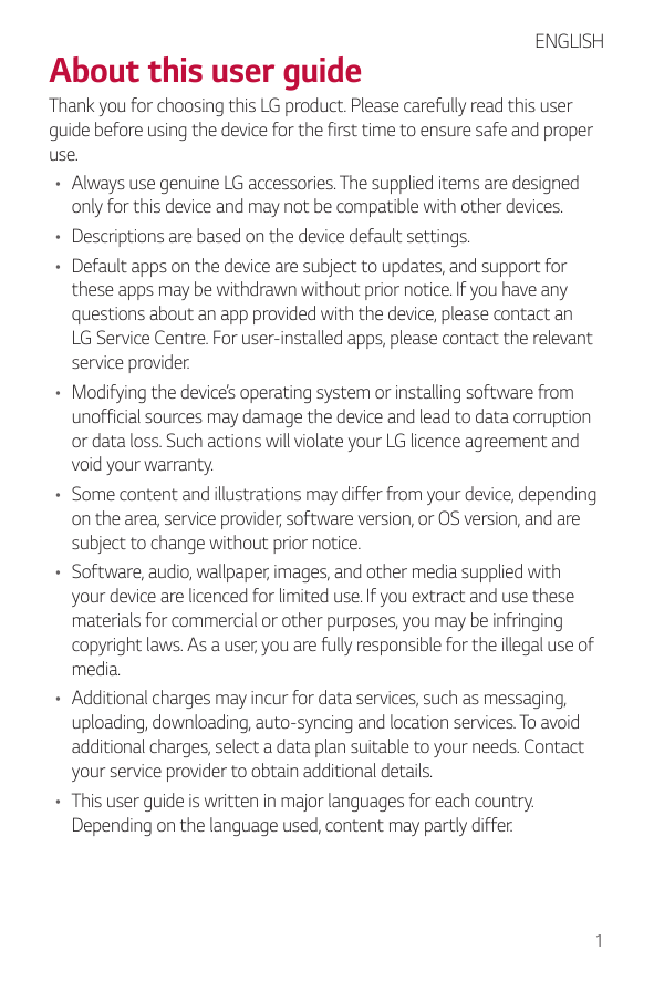About this user guideENGLISHThank you for choosing this LG product. Please carefully read this userguide before using the device