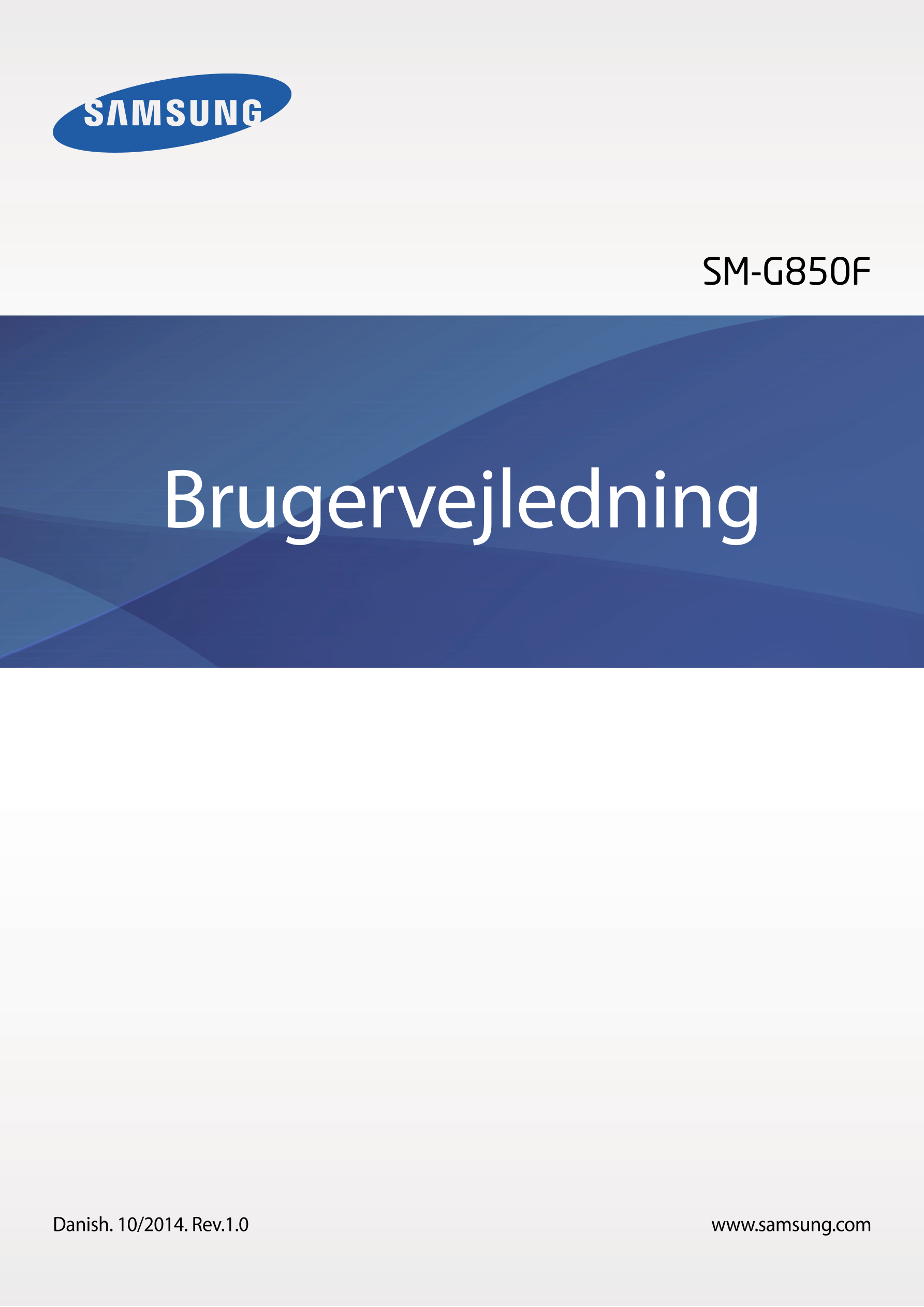 SM-G850F
Brugervejledning
Danish. 10/2014. Rev.1.0 www.samsung.com