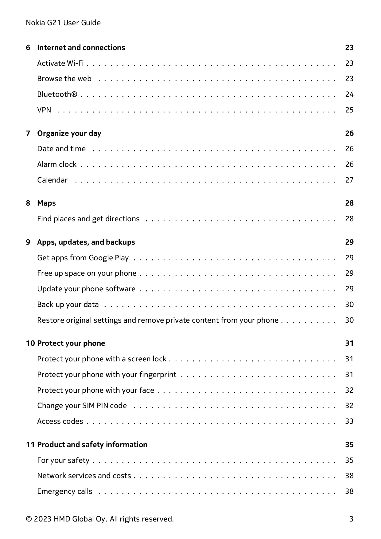 Nokia G21 User Guide6 Internet and connections23Activate Wi-Fi . . . . . . . . . . . . . . . . . . . . . . . . . . . . . . . . .