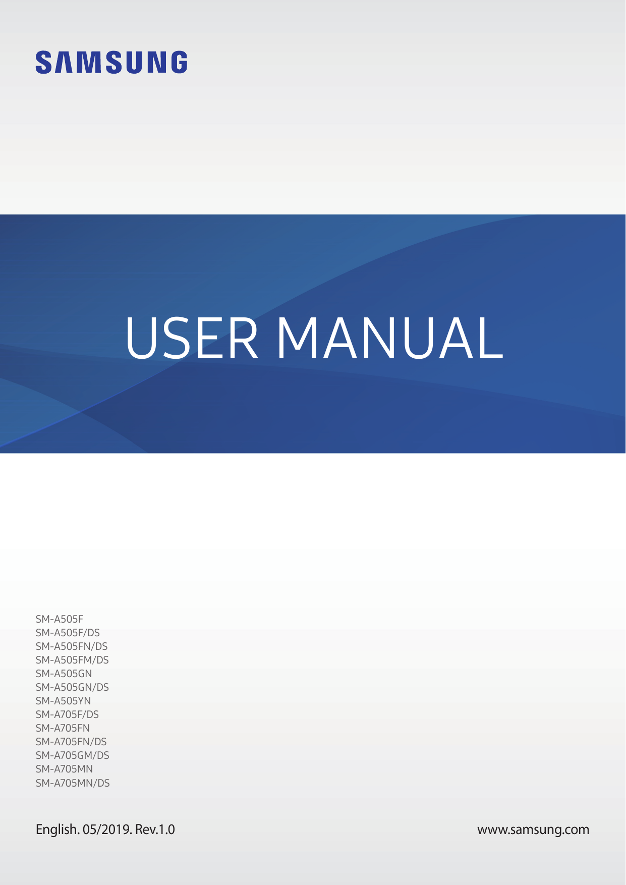 USER MANUALSM-A505FSM-A505F/DSSM-A505FN/DSSM-A505FM/DSSM-A505GNSM-A505GN/DSSM-A505YNSM-A705F/DSSM-A705FNSM-A705FN/DSSM-A705GM/DS