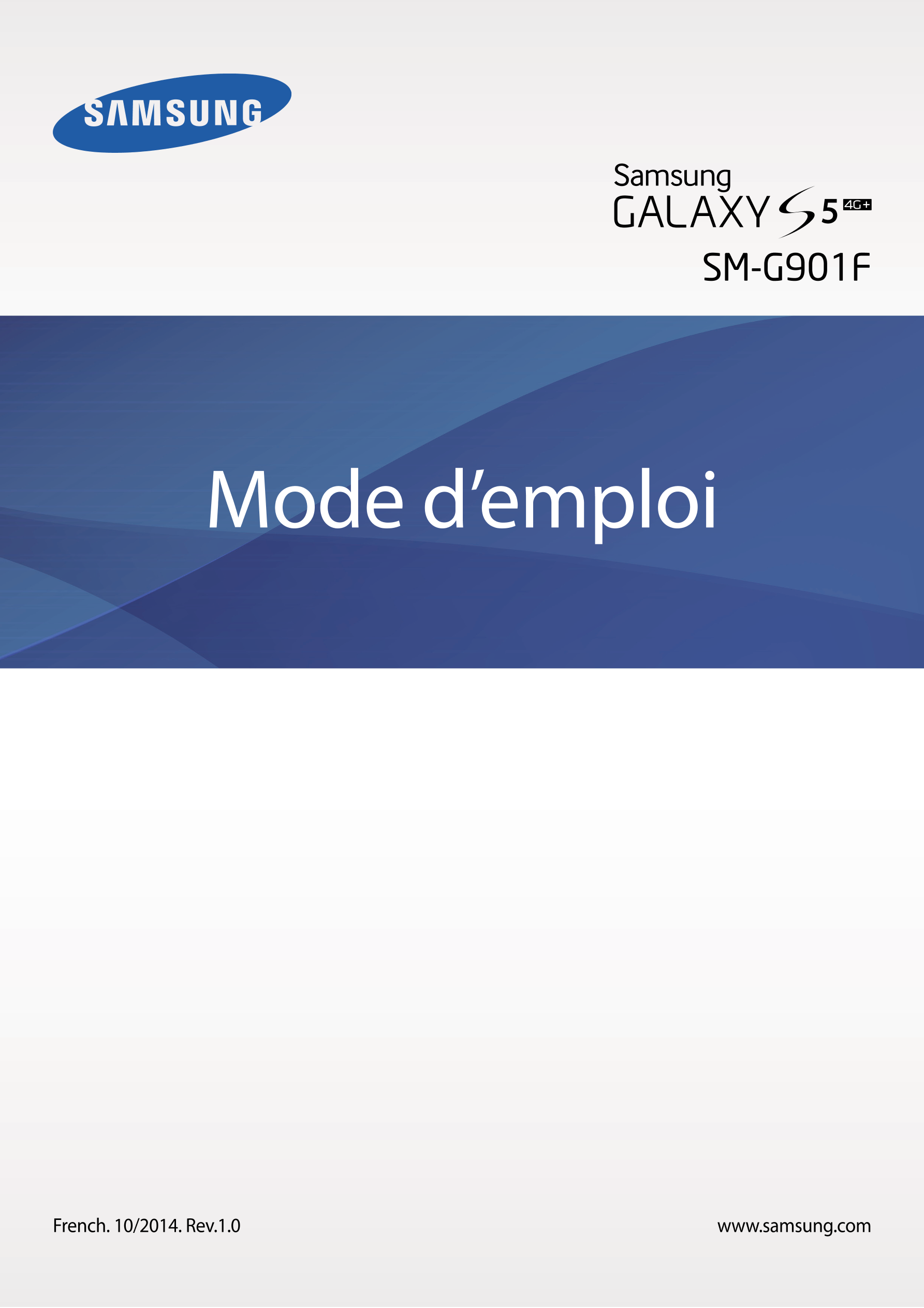 SM-G901F
Mode d’emploi
French. 10/2014. Rev.1.0 www.samsung.com