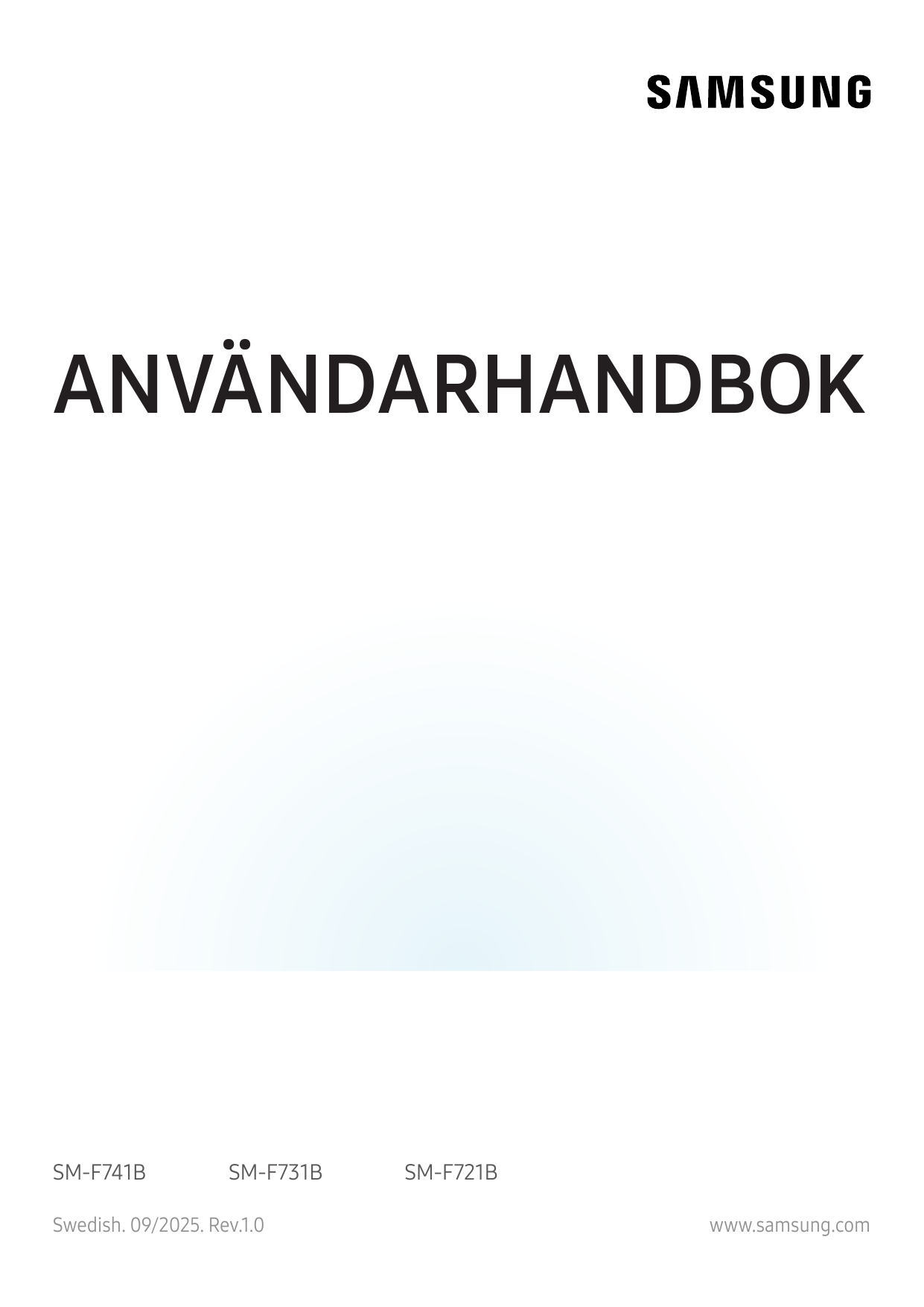 ANVÄNDARHANDBOKSM-F741BSM-F731BSwedish. 09/2025. Rev.1.0SM-F721Bwww.samsung.com