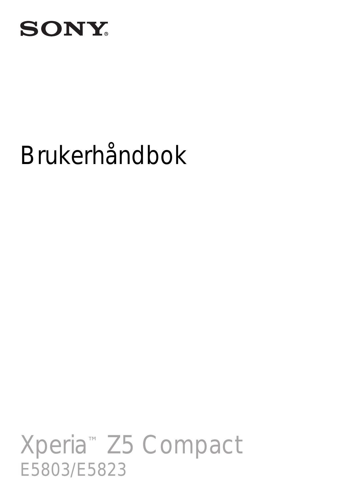 BrukerhåndbokXperia™ Z5 CompactE5803/E5823