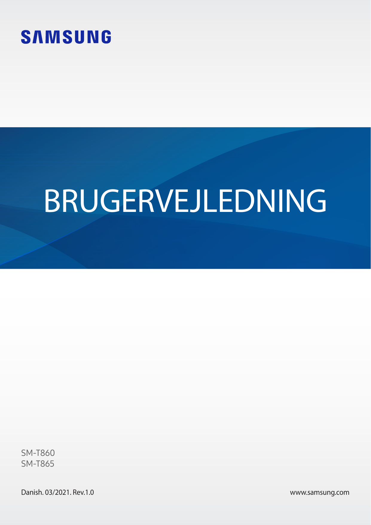 BRUGERVEJLEDNINGSM-T860SM-T865Danish. 03/2021. Rev.1.0www.samsung.com