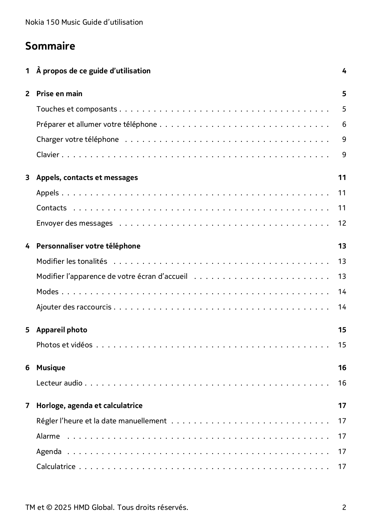 Nokia 150 Music Guide d’utilisationSommaire1 À propos de ce guide d’utilisation42 Prise en main5Touches et composants . . . . . 
