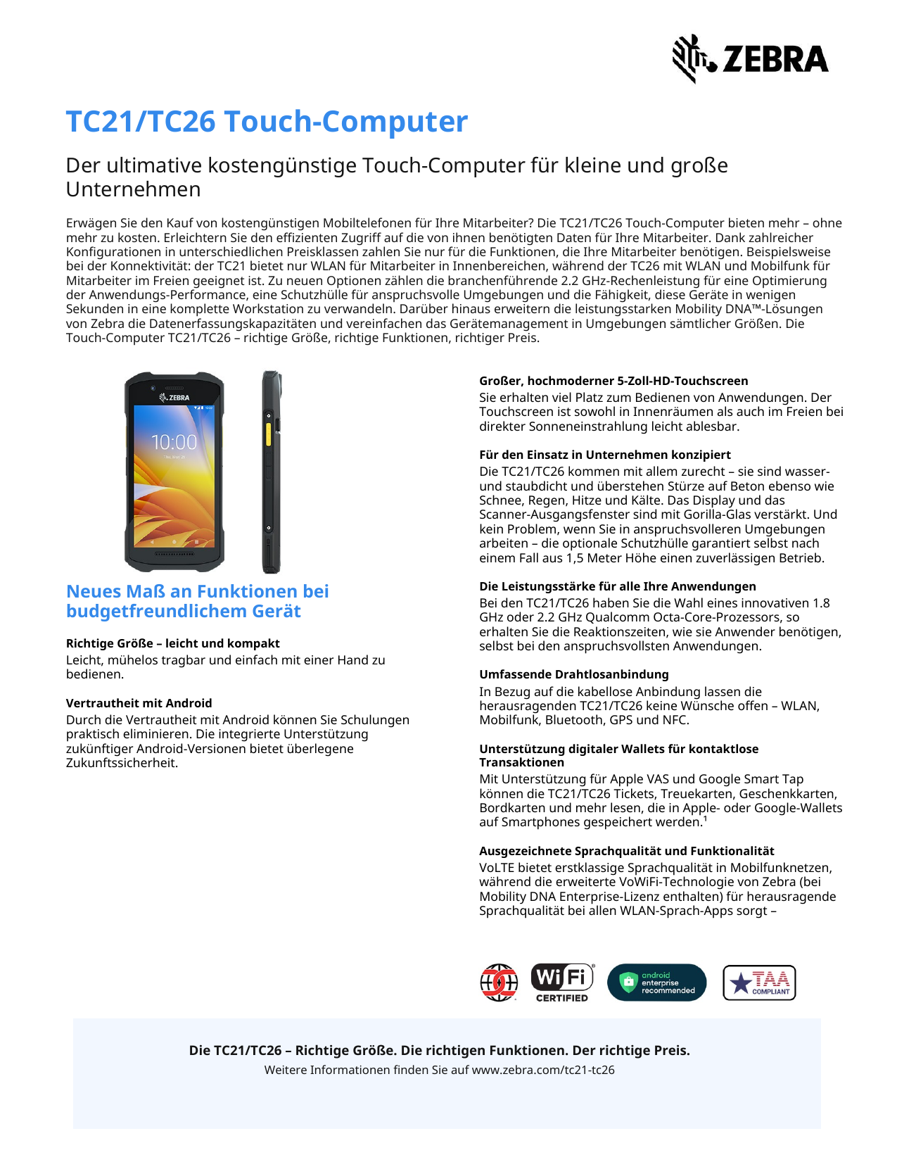 TC21/TC26 Touch-ComputerDer ultimative kostengünstige Touch-Computer für kleine und großeUnternehmenErwägen Sie den Kauf von kos