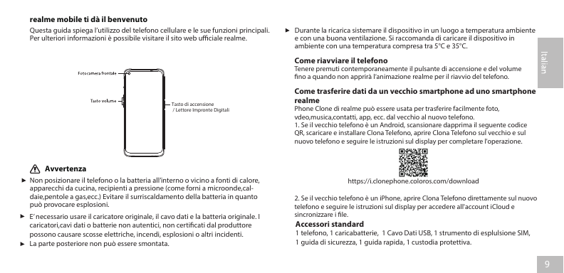 realme mobile ti dà il benvenutoQuesta guida spiega l’utilizzo del telefono cellulare e le sue funzioni principali.Per ulteriori