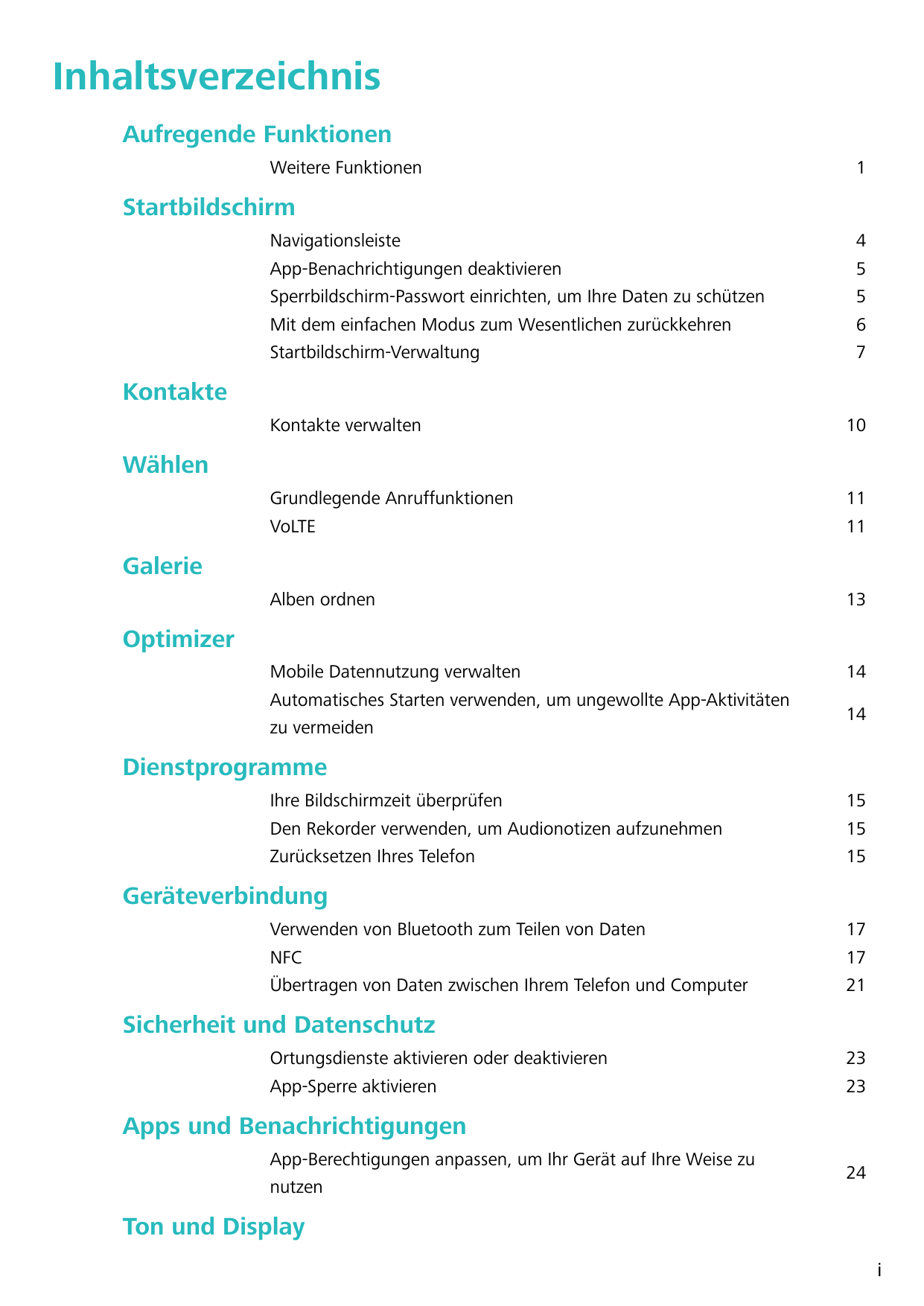 InhaltsverzeichnisAufregende FunktionenWeitere Funktionen1StartbildschirmNavigationsleisteApp-Benachrichtigungen deaktivierenSpe