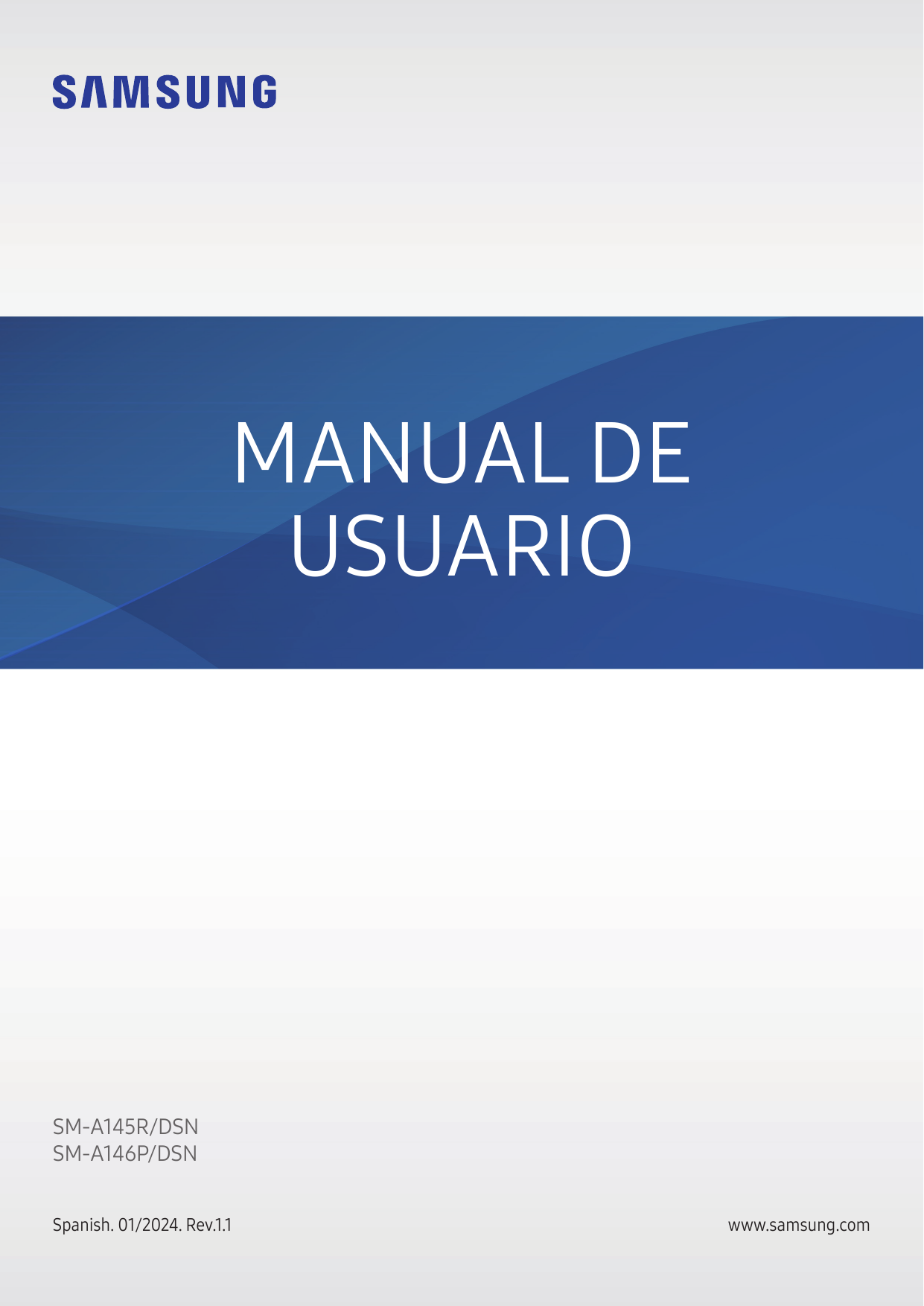 MANUAL DEUSUARIOSM-A145R/DSNSM-A146P/DSNSpanish. 01/2024. Rev.1.1www.samsung.com