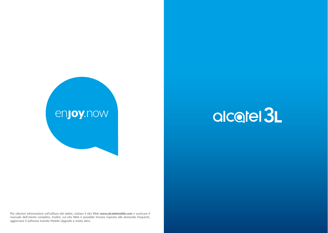 Per ulteriori informazioni sull'utilizzo del tablet, visitare il sito Web www.alcatelmobile.com e scaricare ilmanuale dell'utent
