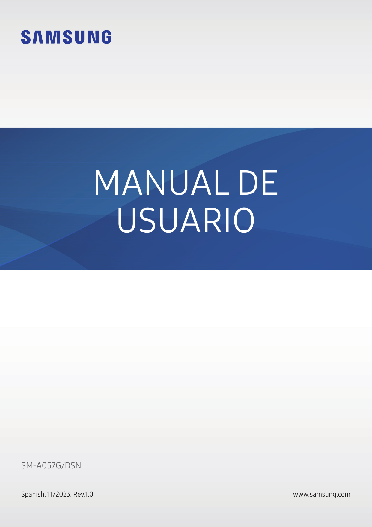 MANUAL DEUSUARIOSM-A057G/DSNSpanish. 11/2023. Rev.1.0www.samsung.com