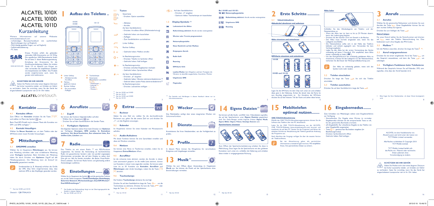 ALCATEL 1010D (2) - Drücken: Option auswählen - Gedrückt halten: Taschenlampe ein-/ausschalten   Rufumleitung aktiviert:  Anrufe
