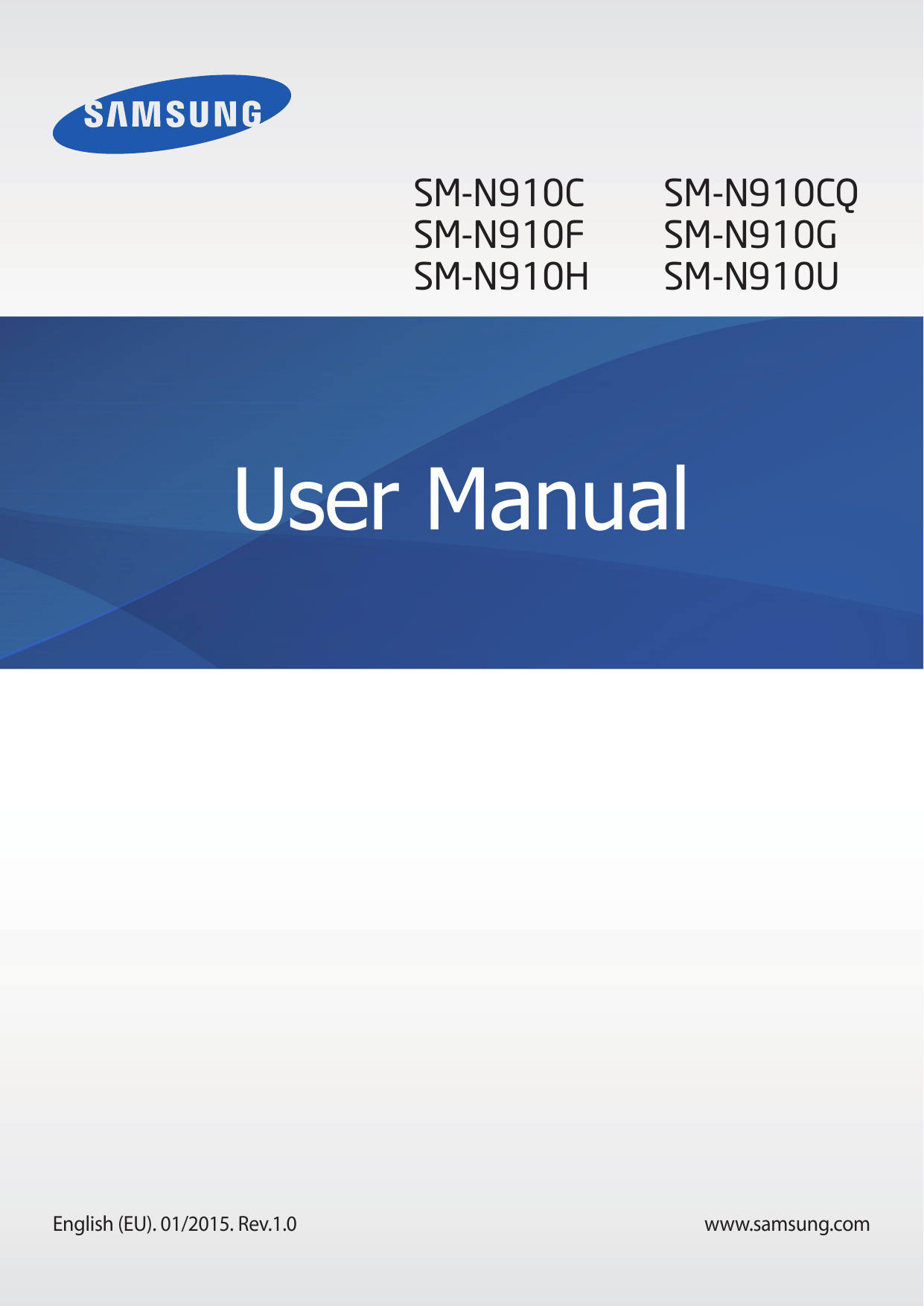 SM-N910CSM-N910FSM-N910HSM-N910CQSM-N910GSM-N910UUser ManualEnglish (EU). 01/2015. Rev.1.0www.samsung.com