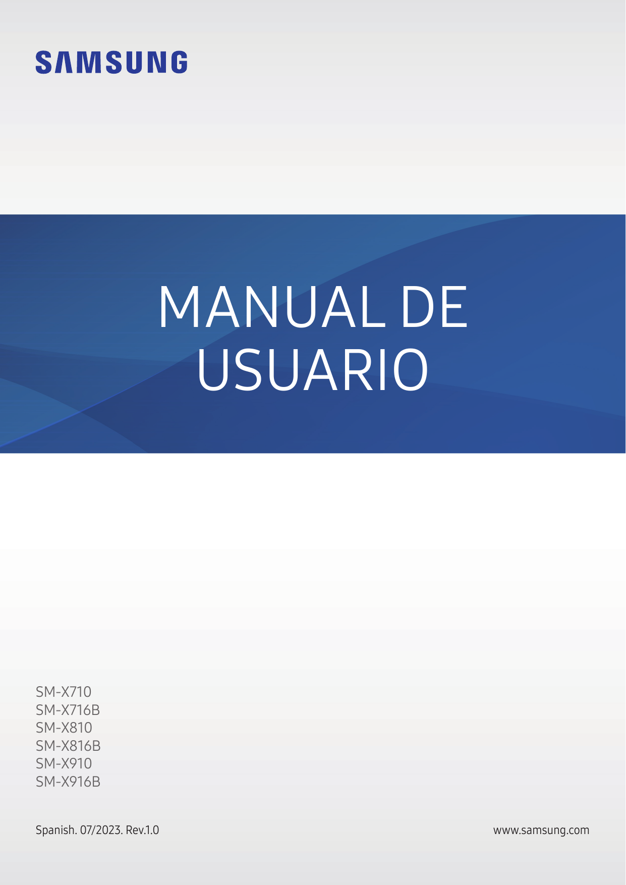 MANUAL DEUSUARIOSM-X710SM-X716BSM-X810SM-X816BSM-X910SM-X916BSpanish. 07/2023. Rev.1.0www.samsung.com