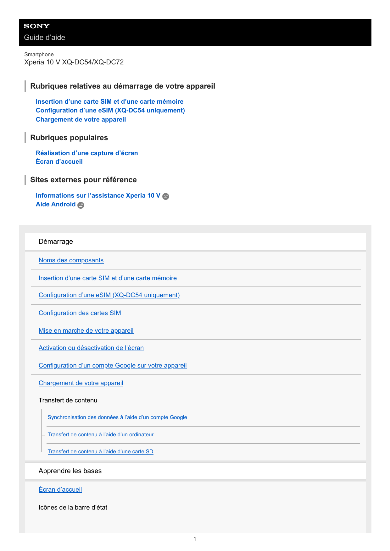 Guide d’aideSmartphoneXperia 10 V XQ-DC54/XQ-DC72Rubriques relatives au démarrage de votre appareilInsertion d’une carte SIM et 