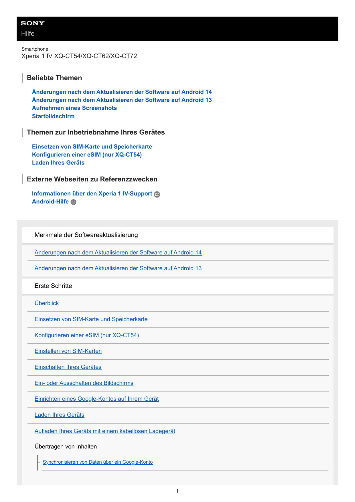 HilfeSmartphoneXperia 1 IV XQ-CT54/XQ-CT62/XQ-CT72Beliebte ThemenÄnderungen nach dem Aktualisieren der Software auf Android 14Än