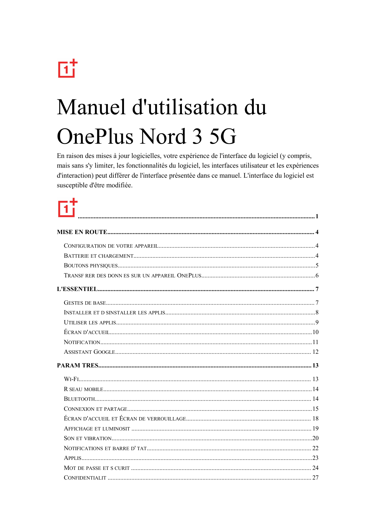 Manuel d'utilisation duOnePlus Nord 3 5GEn raison des mises à jour logicielles, votre expérience de l'interface du logiciel (y c