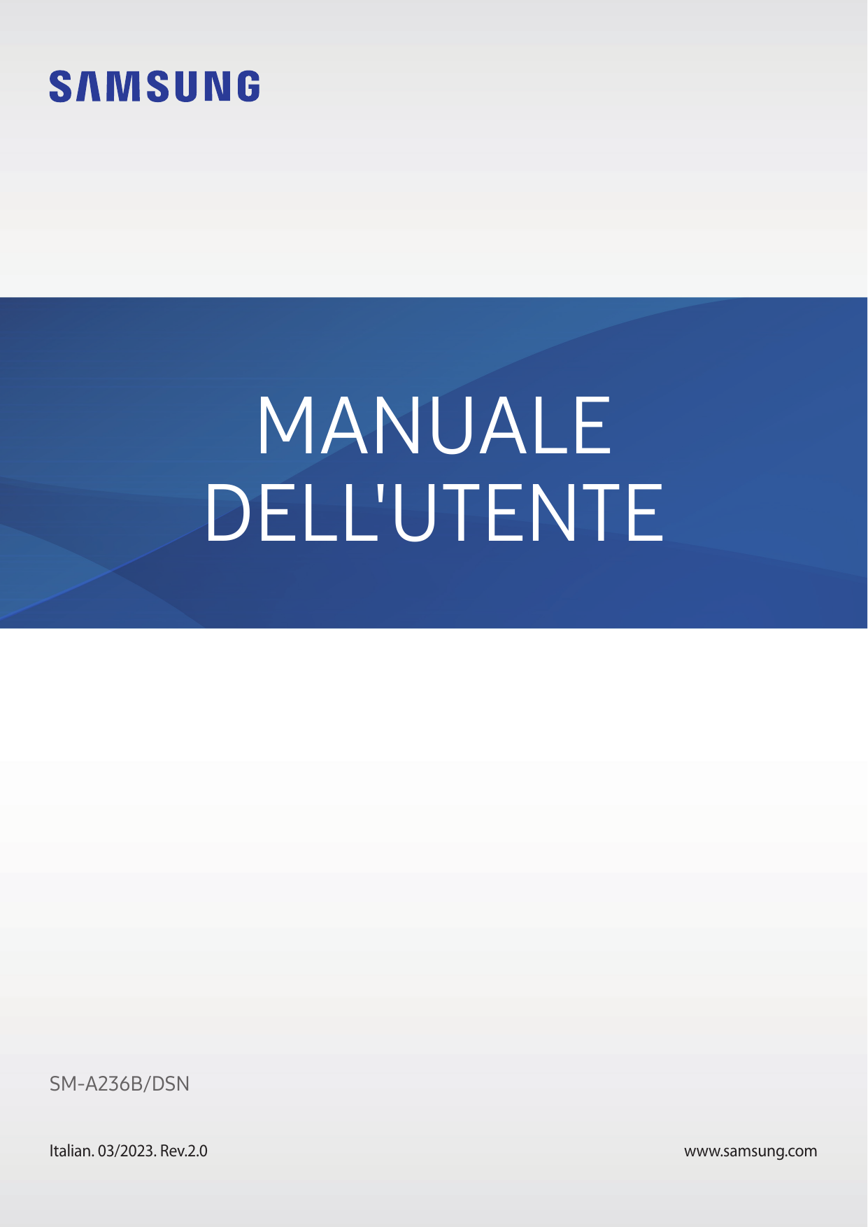 MANUALEDELL'UTENTESM-A236B/DSNItalian. 03/2023. Rev.2.0www.samsung.com