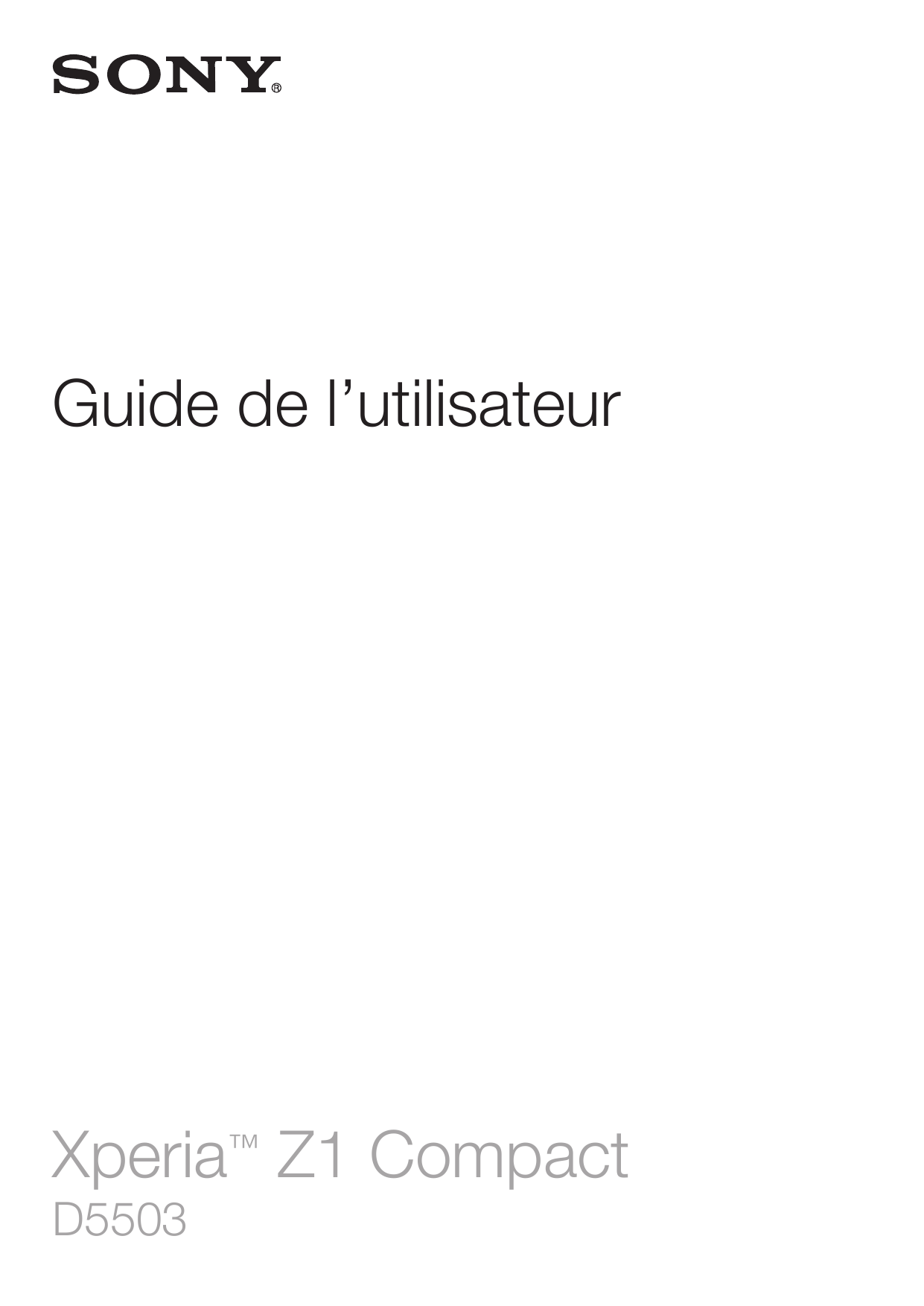 Guide de l’utilisateurXperia™ Z1 CompactD5503