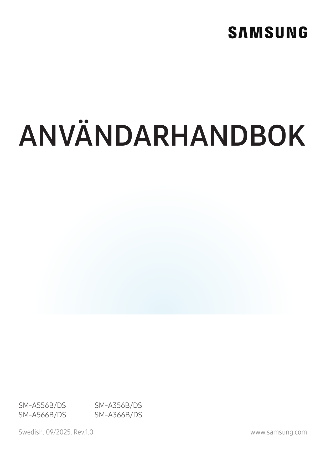ANVÄNDARHANDBOKSM-A556B/DSSM-A566B/DSSwedish. 09/2025. Rev.1.0SM-A356B/DSSM-A366B/DSwww.samsung.com