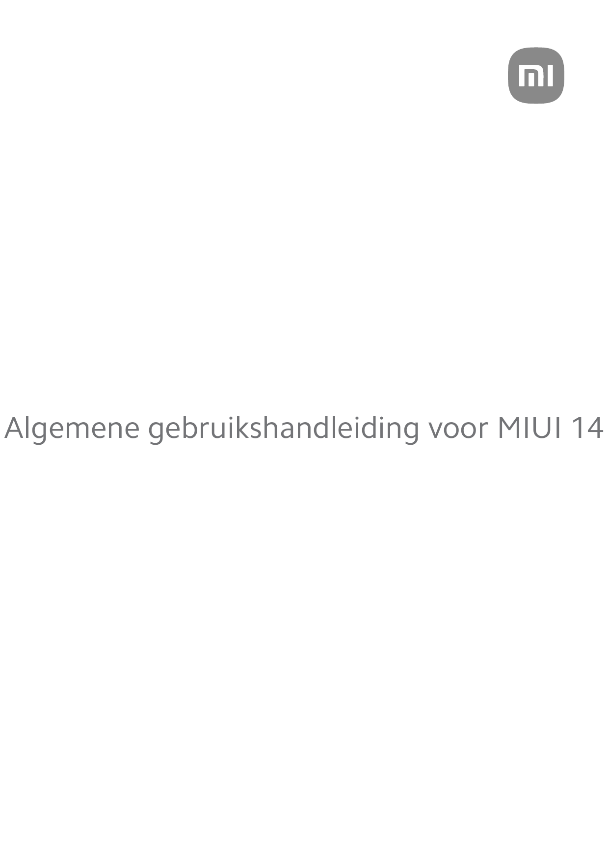 Algemene gebruikshandleiding voor MIUI 14