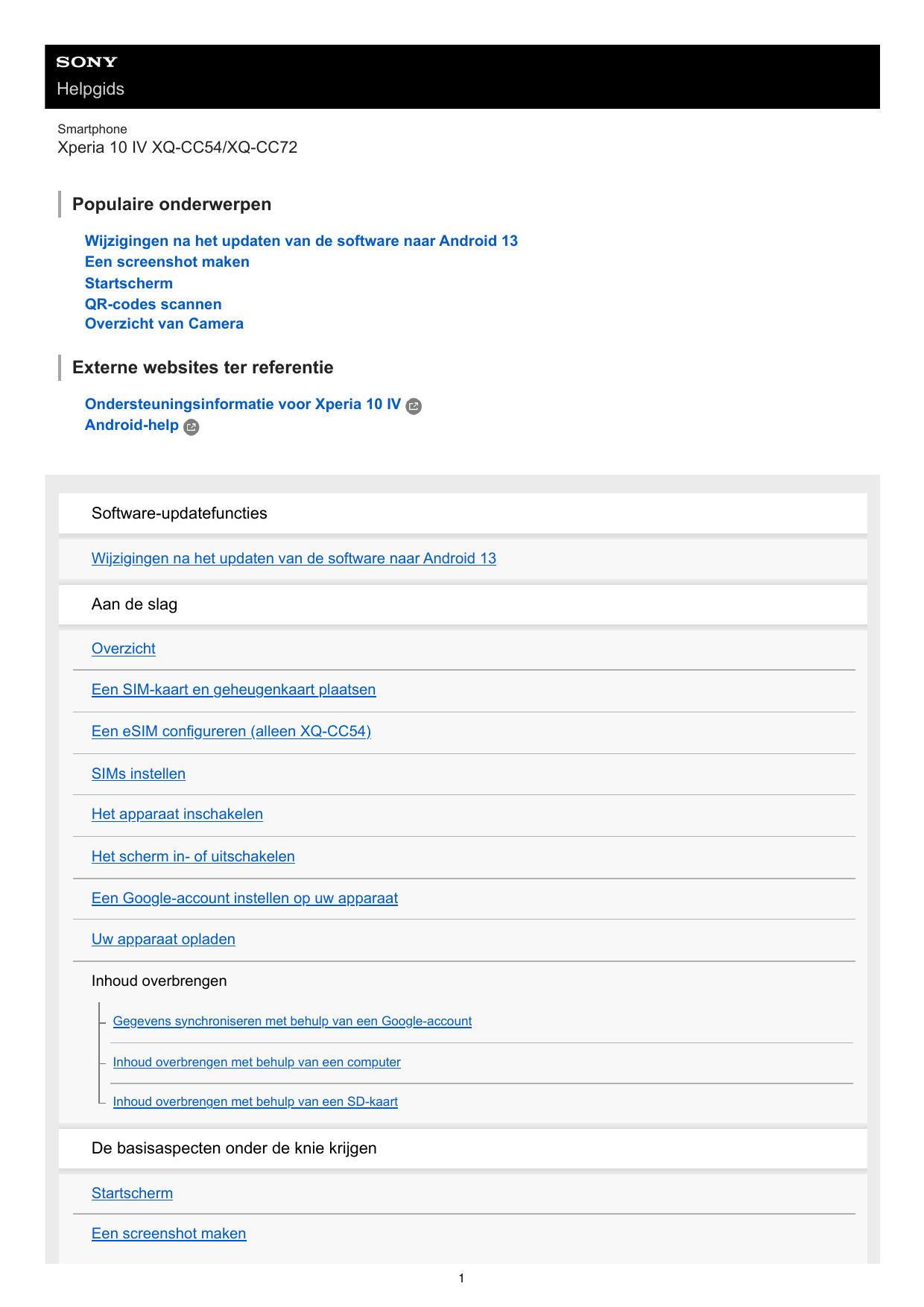 HelpgidsSmartphoneXperia 10 IV XQ-CC54/XQ-CC72Populaire onderwerpenWijzigingen na het updaten van de software naar Android 13Een
