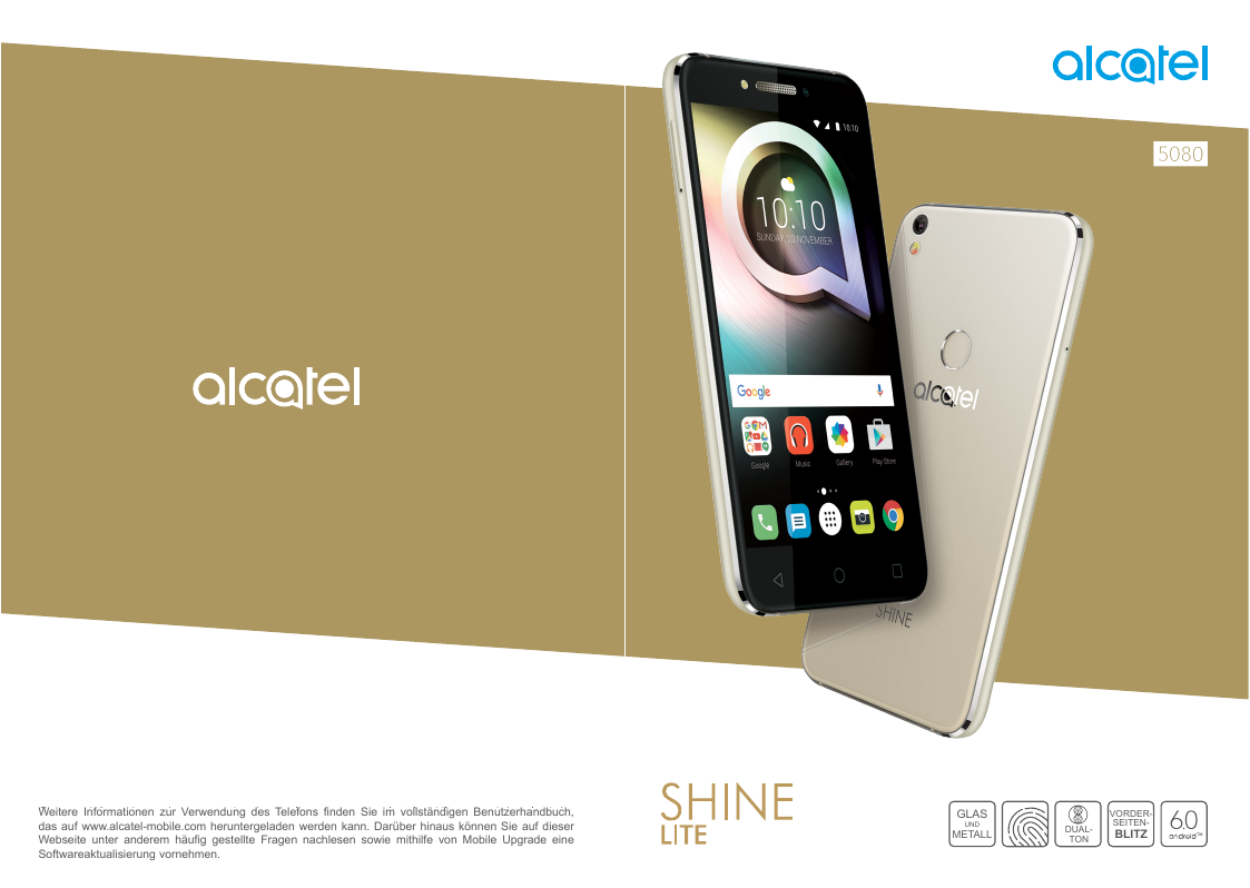 Weitere Informationen zur Verwendung des Telefons finden Sie im vollständigen Benutzerhandbuch,das auf www.alcatel-mobile.com he