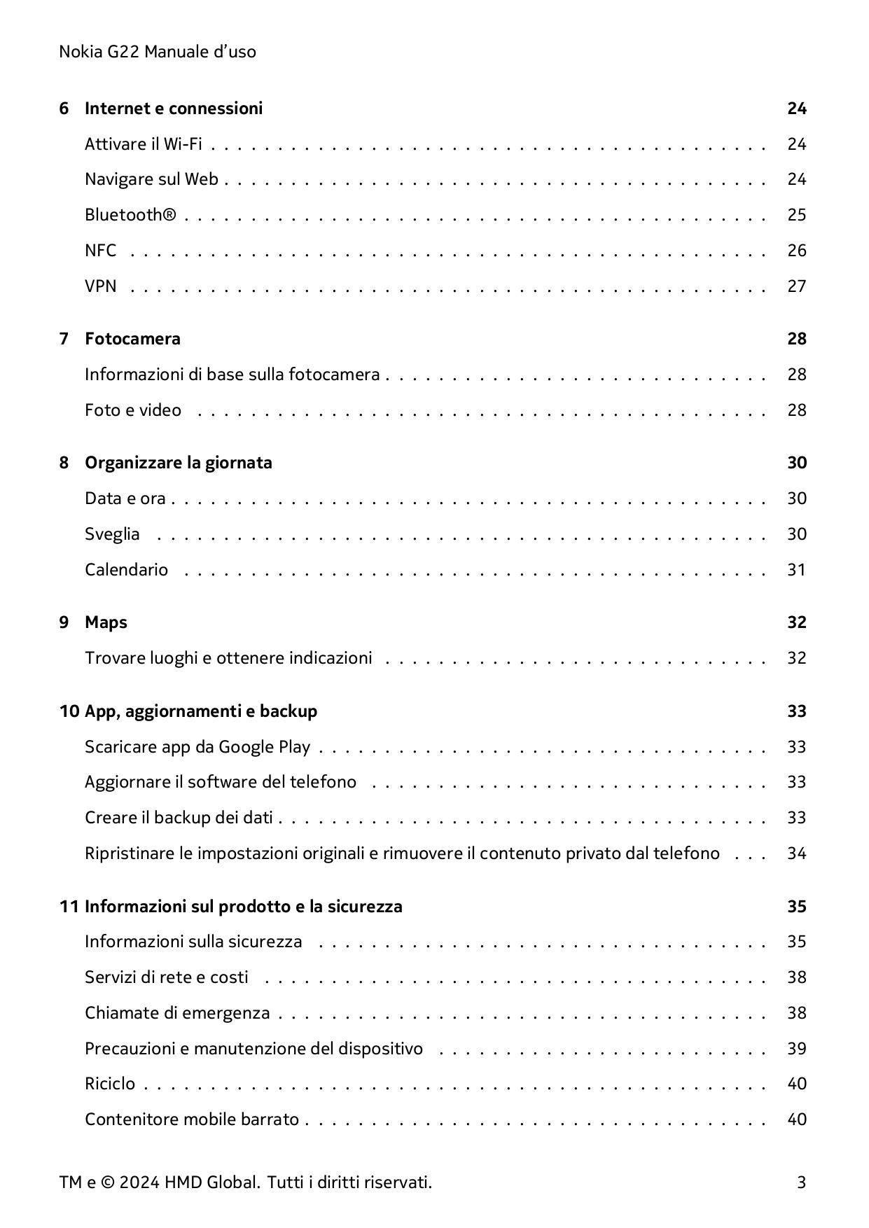 Nokia G22 Manuale d’uso6 Internet e connessioni24Attivare il Wi-Fi . . . . . . . . . . . . . . . . . . . . . . . . . . . . . . .