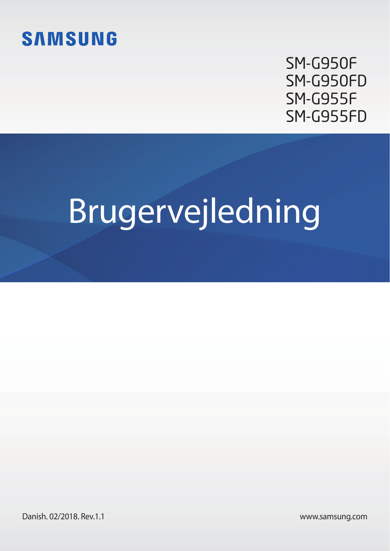 SM-G950FSM-G950FDSM-G955FSM-G955FDBrugervejledningDanish. 02/2018. Rev.1.1www.samsung.com