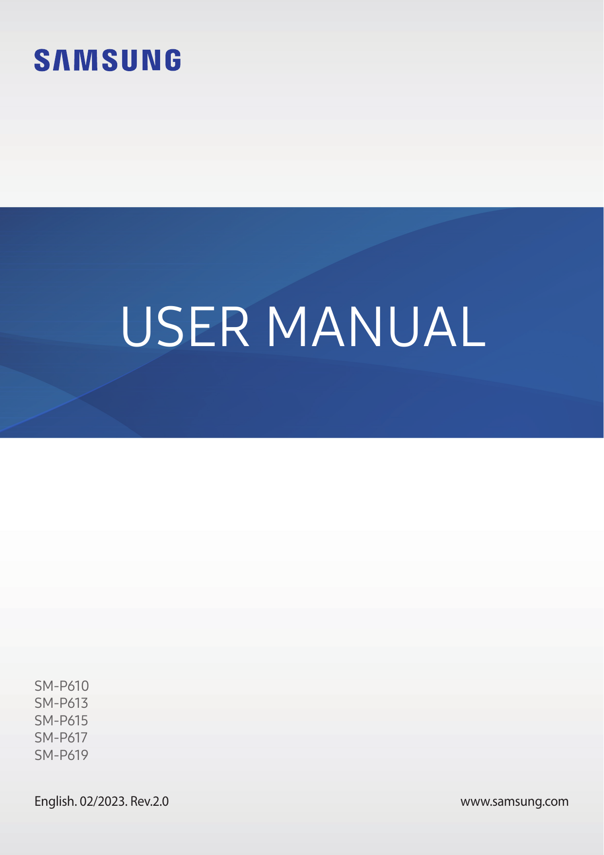 USER MANUALSM-P610SM-P613SM-P615SM-P617SM-P619English. 02/2023. Rev.2.0www.samsung.com