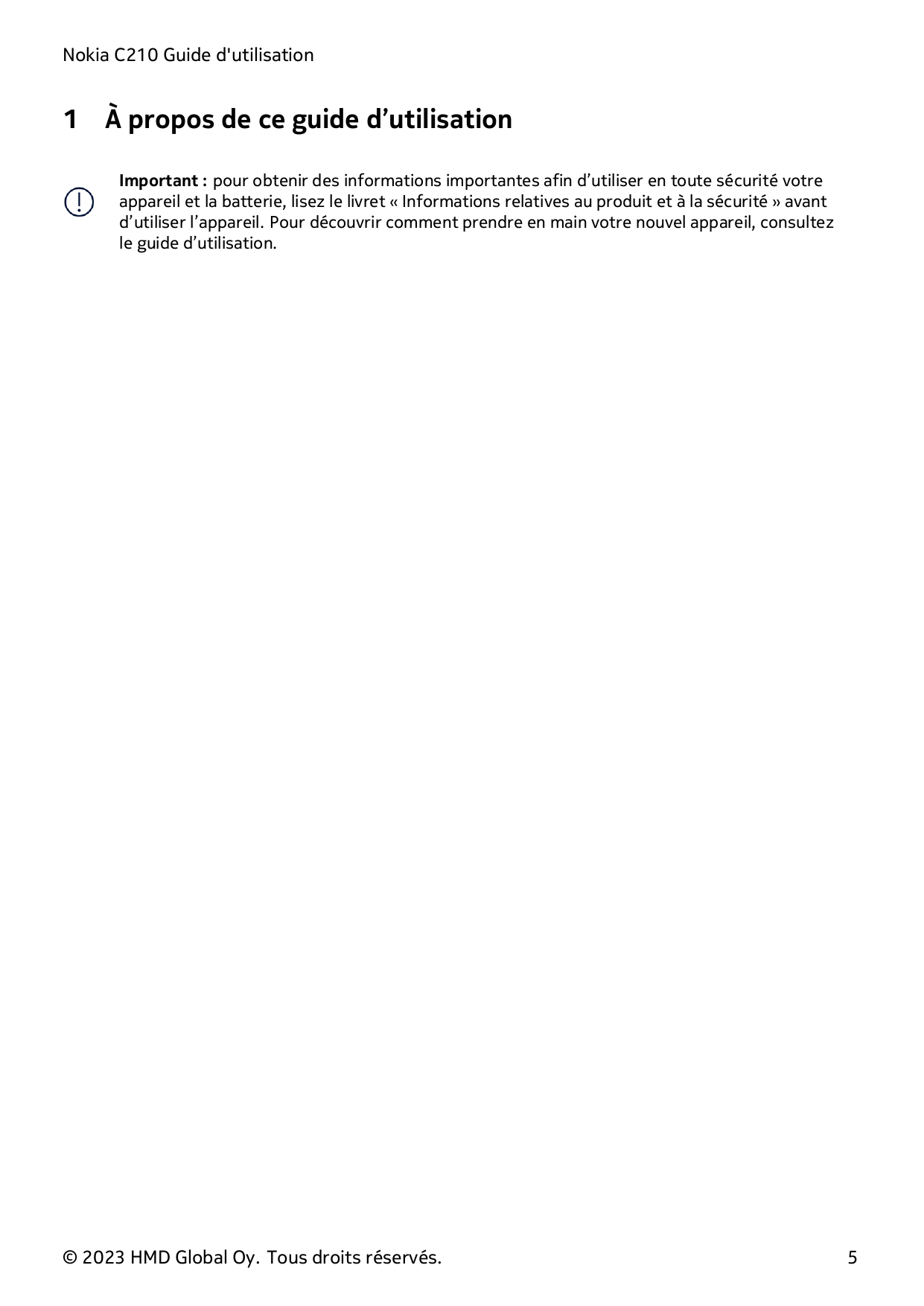 Nokia C210 Guide d'utilisation1À propos de ce guide d’utilisationImportant : pour obtenir des informations importantes afin d’ut